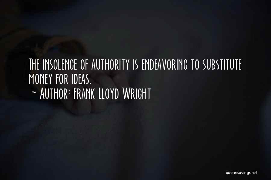 Substitute Quotes By Frank Lloyd Wright