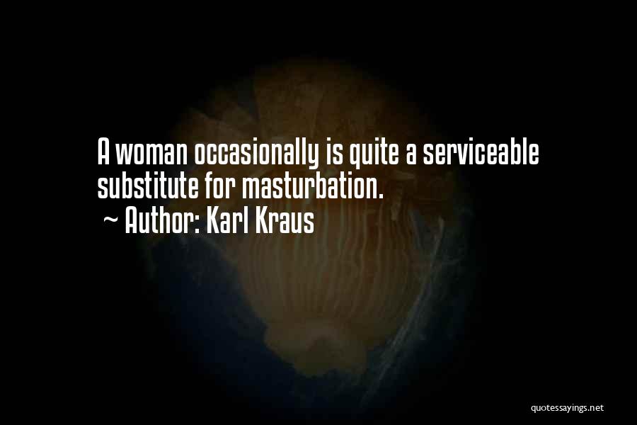 Substitute Quotes By Karl Kraus