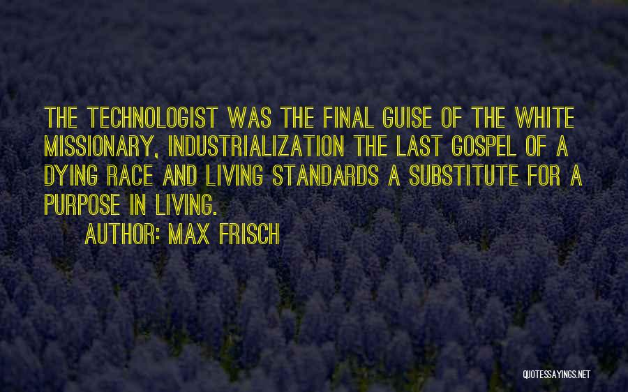 Substitute Quotes By Max Frisch
