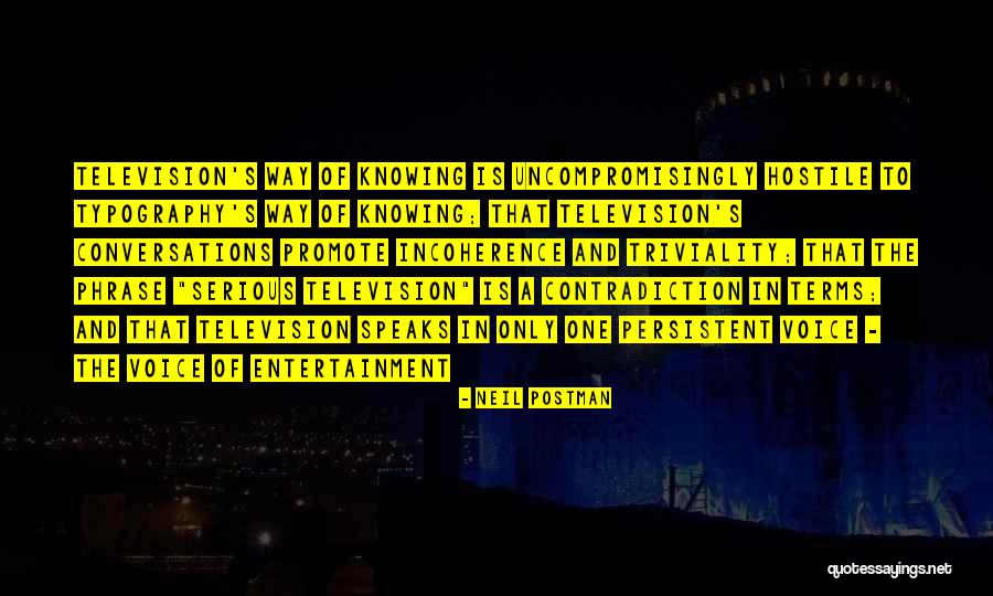 Subsystems Technology Quotes By Neil Postman Subsystems Technology Quotes By Neil Postman