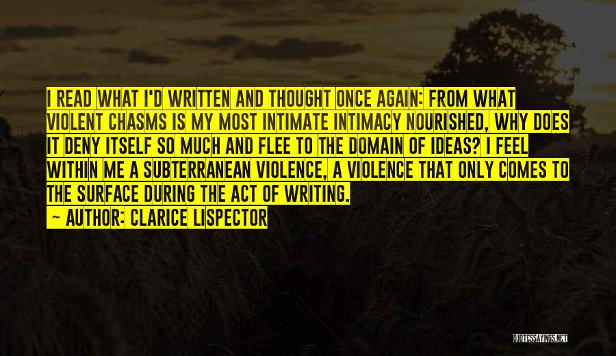 Subterranean Quotes By Clarice Lispector