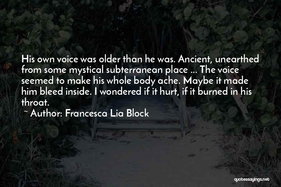 Subterranean Quotes By Francesca Lia Block