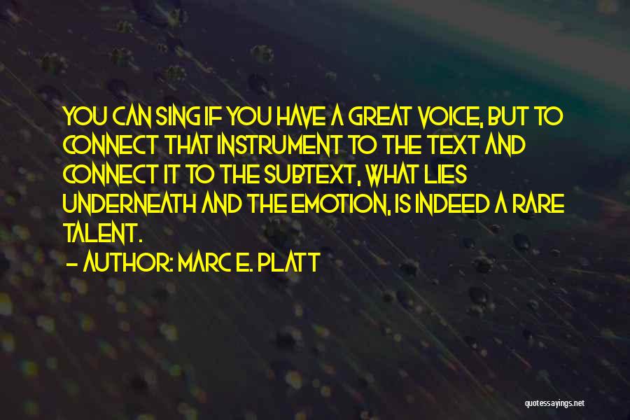 Subtext Quotes By Marc E. Platt