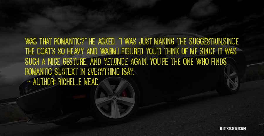 Subtext Quotes By Richelle Mead