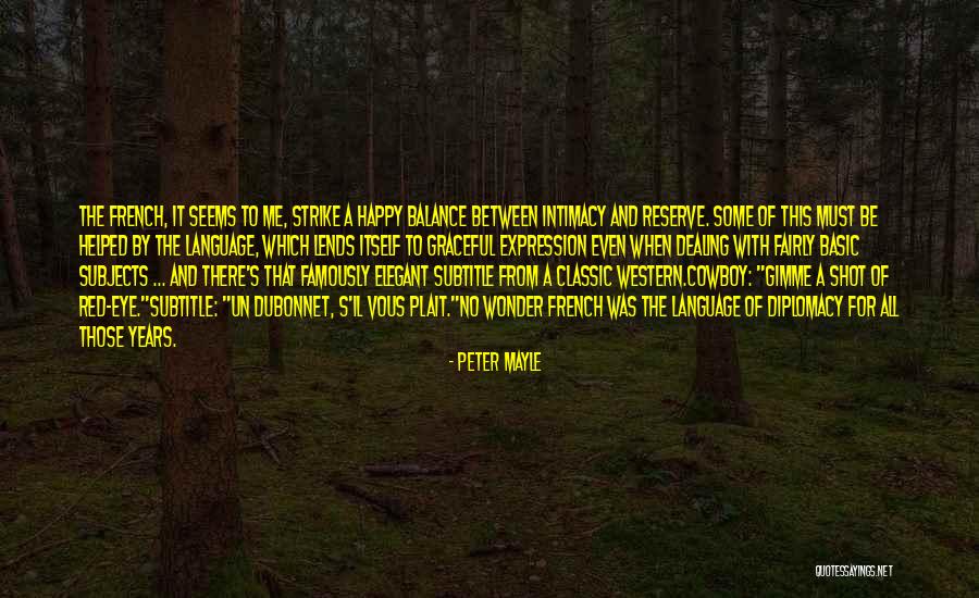 Subtitle Quotes By Peter Mayle Subtitle Quotes By Peter Mayle