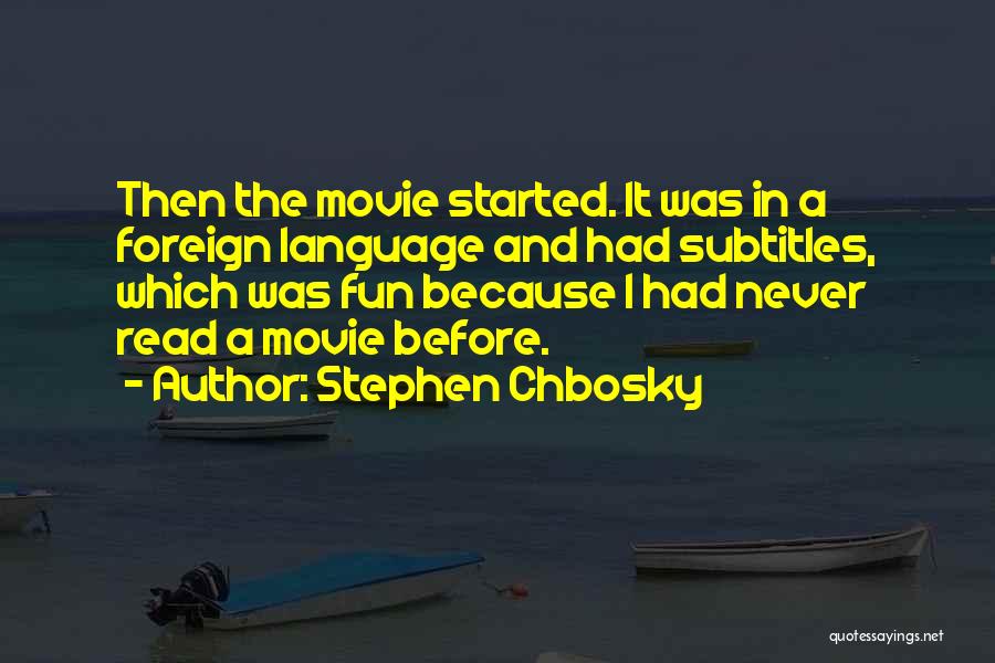 Subtitles Quotes By Stephen Chbosky