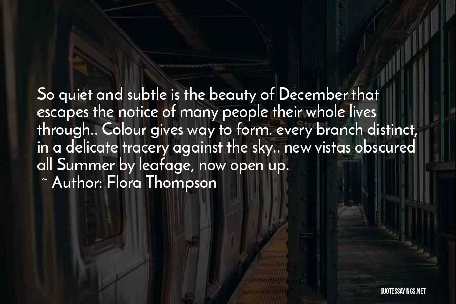 Subtle Beauty Quotes By Flora Thompson