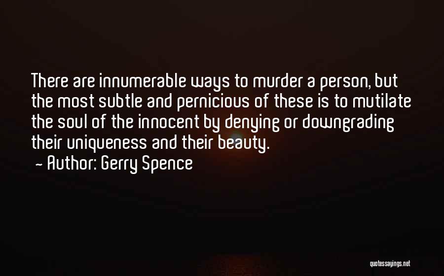 Subtle Beauty Quotes By Gerry Spence