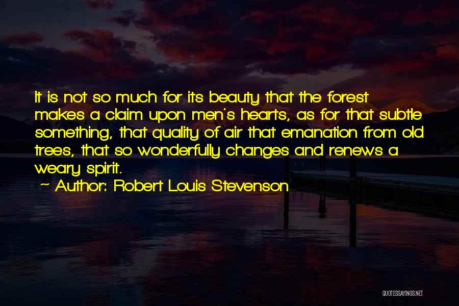 Subtle Beauty Quotes By Robert Louis Stevenson