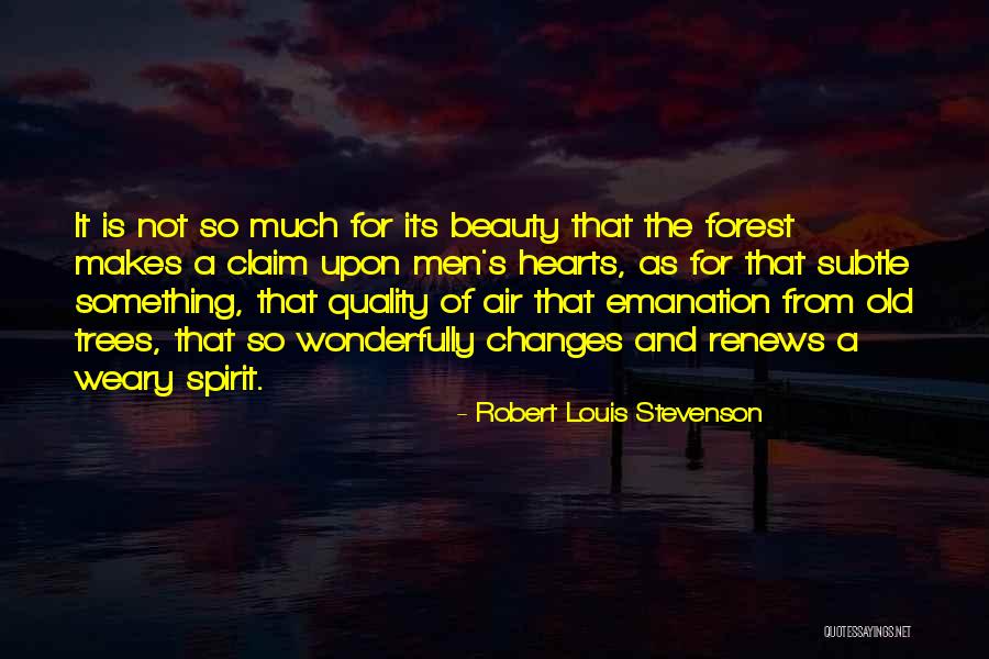 Subtle Beauty Quotes By Robert Louis Stevenson