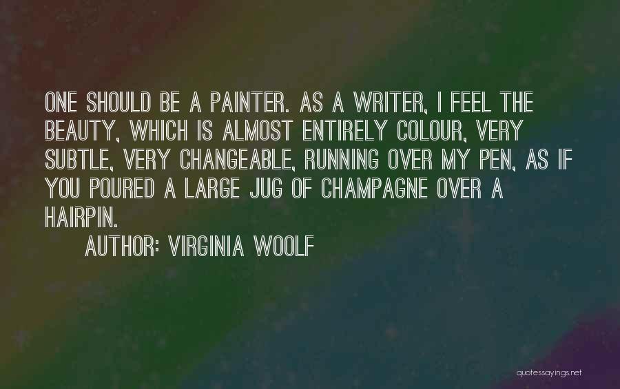 Subtle Beauty Quotes By Virginia Woolf