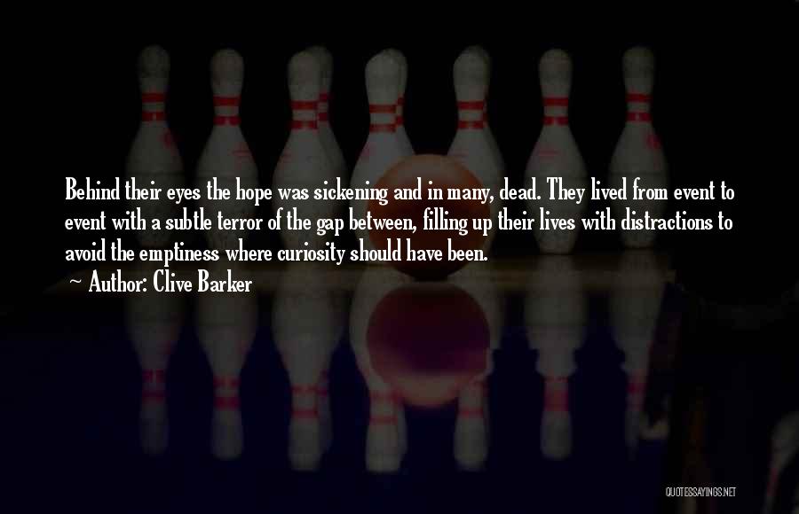 Subtle Quotes By Clive Barker