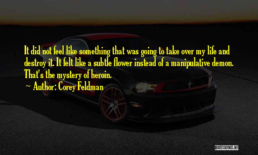 Subtle Quotes By Corey Feldman