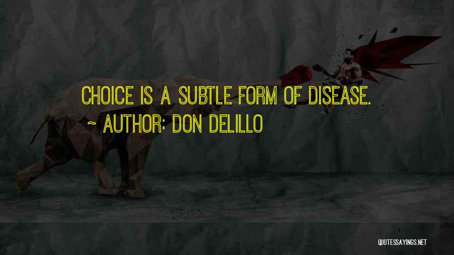 Subtle Quotes By Don DeLillo