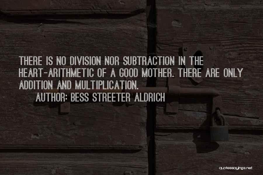 Subtraction Quotes By Bess Streeter Aldrich