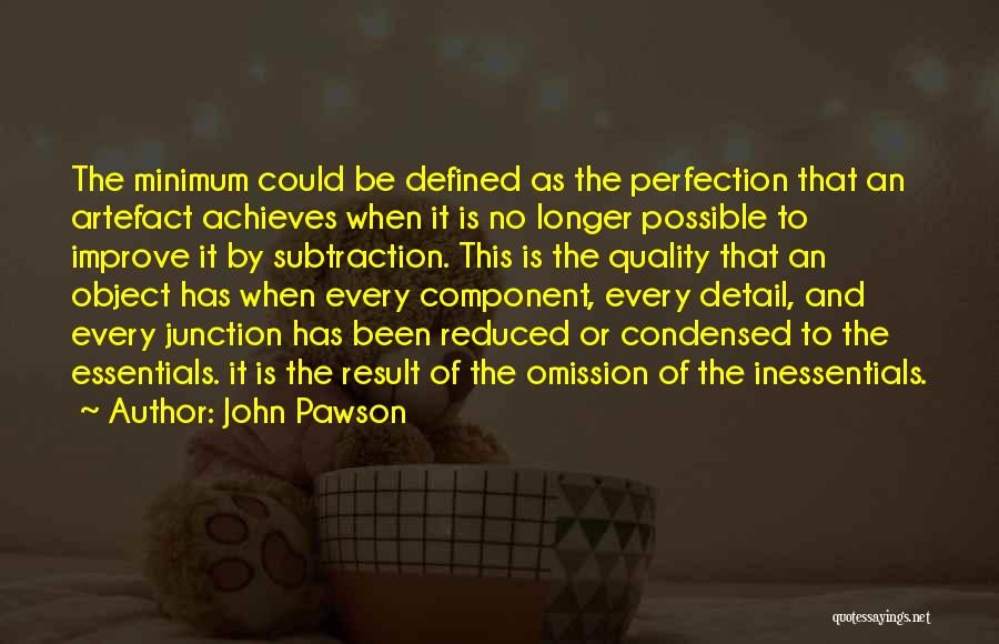 Subtraction Quotes By John Pawson