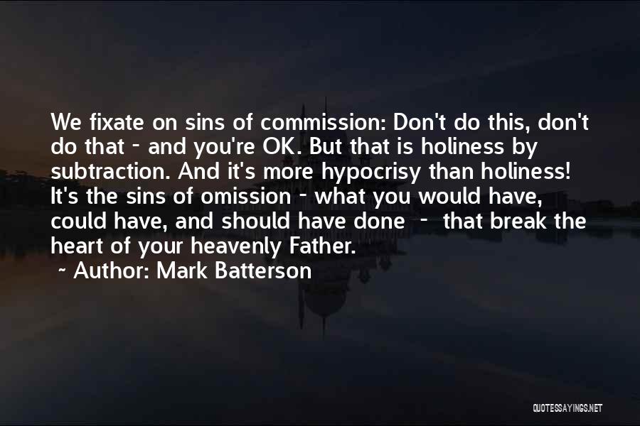 Subtraction Quotes By Mark Batterson