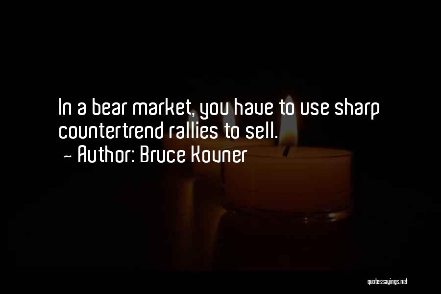 Subtractive Schooling Quotes By Bruce Kovner