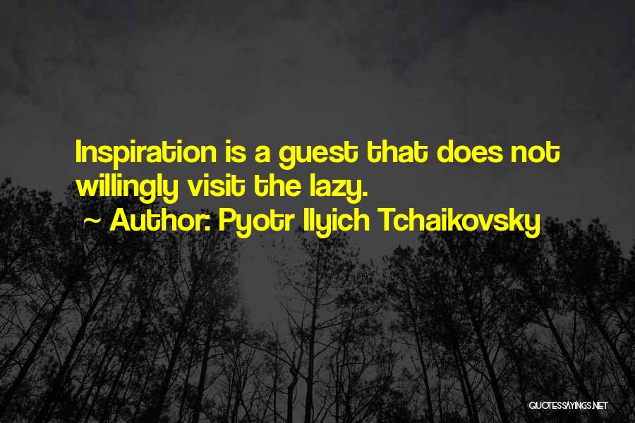 Subtropics Magazine Quotes By Pyotr Ilyich Tchaikovsky