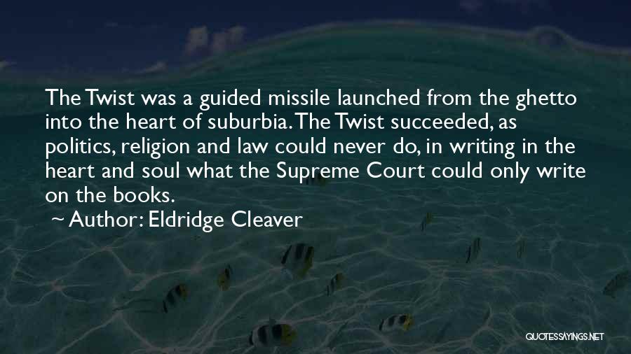Suburbia Quotes By Eldridge Cleaver