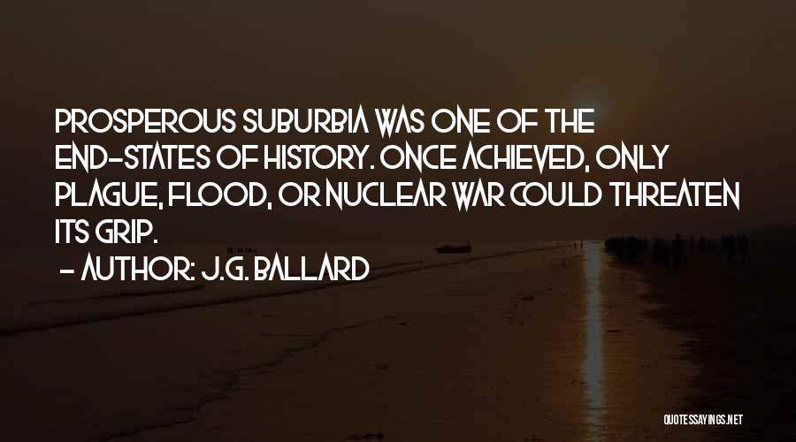 Suburbia Quotes By J.G. Ballard