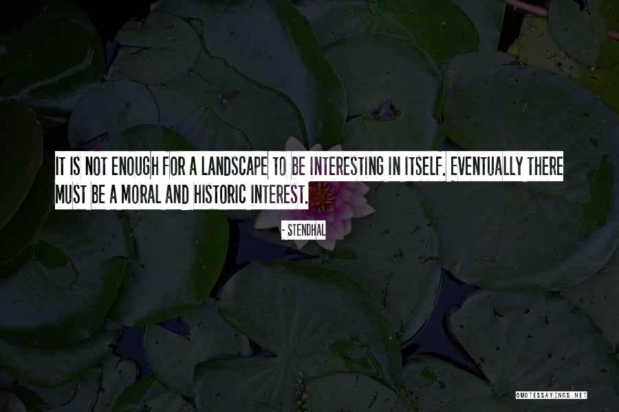 Suburbio De Morton Quotes By Stendhal Suburbio De Morton Quotes By Stendhal