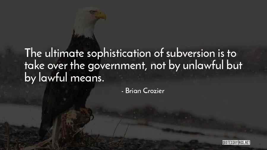 Subversion Quotes By Brian Crozier