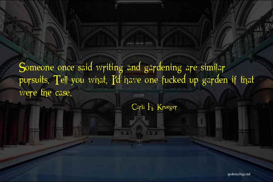 Subversion Quotes By Carla H. Krueger