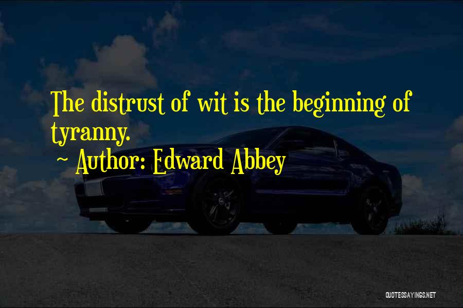 Subversion Quotes By Edward Abbey