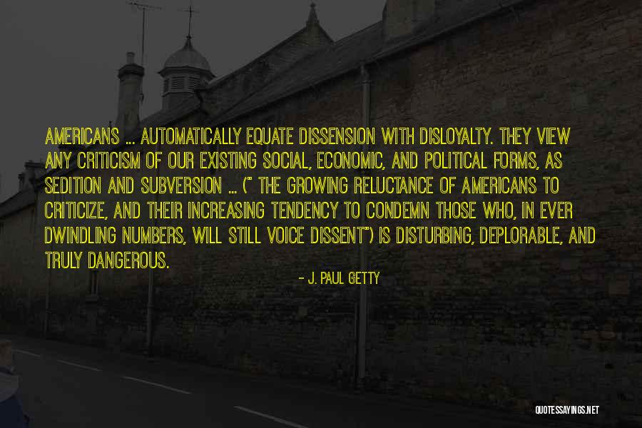 Subversion Quotes By J. Paul Getty