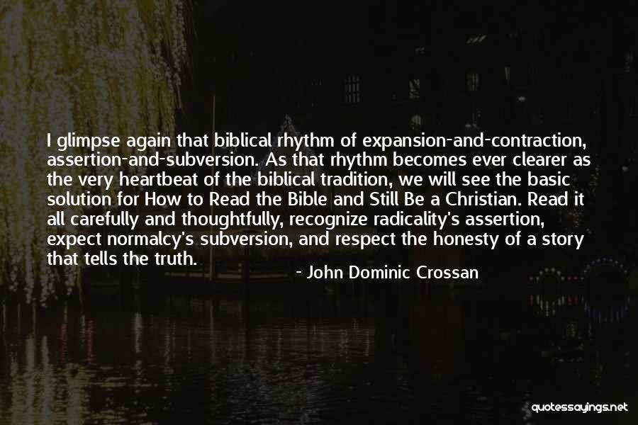 Subversion Quotes By John Dominic Crossan