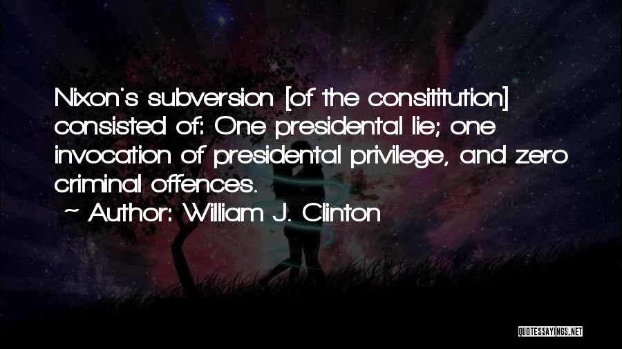 Subversion Quotes By William J. Clinton