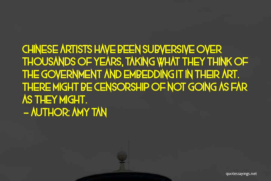 Subversive Quotes By Amy Tan