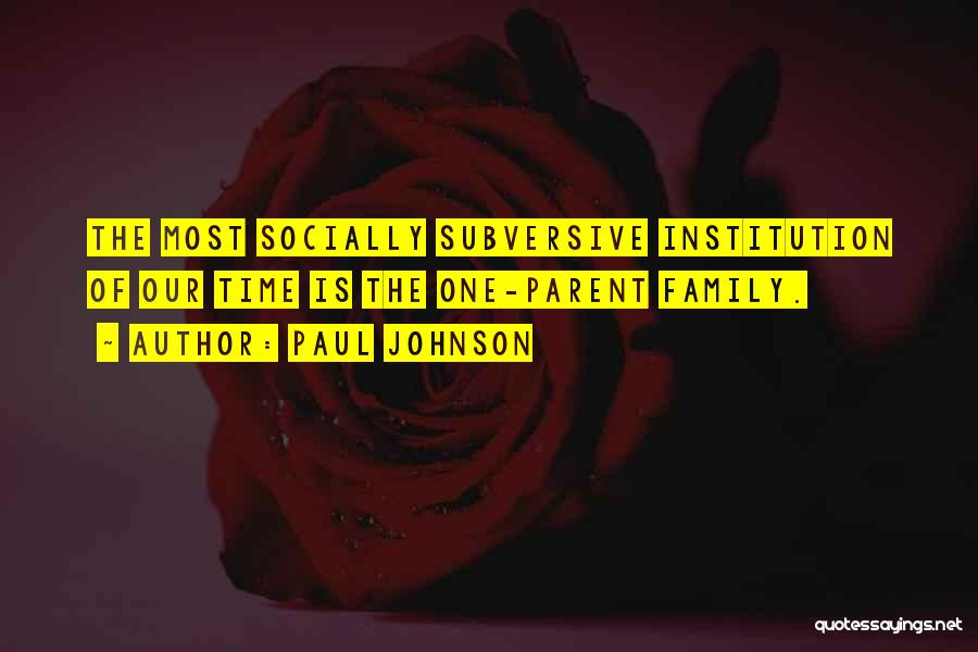 Subversive Quotes By Paul Johnson