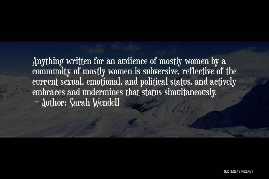 Subversive Quotes By Sarah Wendell