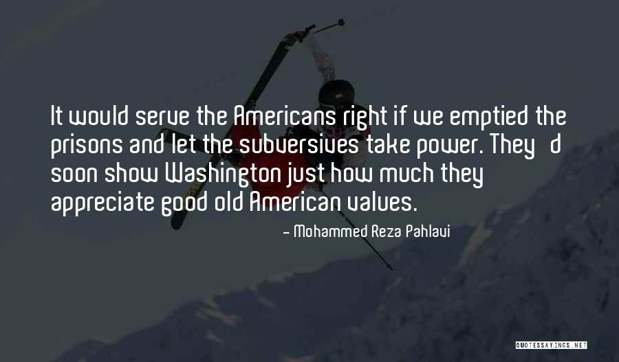 Subversives Quotes By Mohammed Reza Pahlavi Subversives Quotes By Mohammed Reza Pahlavi