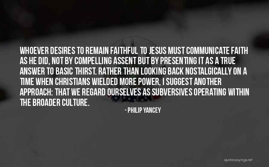 Subversives Quotes By Philip Yancey Subversives Quotes By Philip Yancey