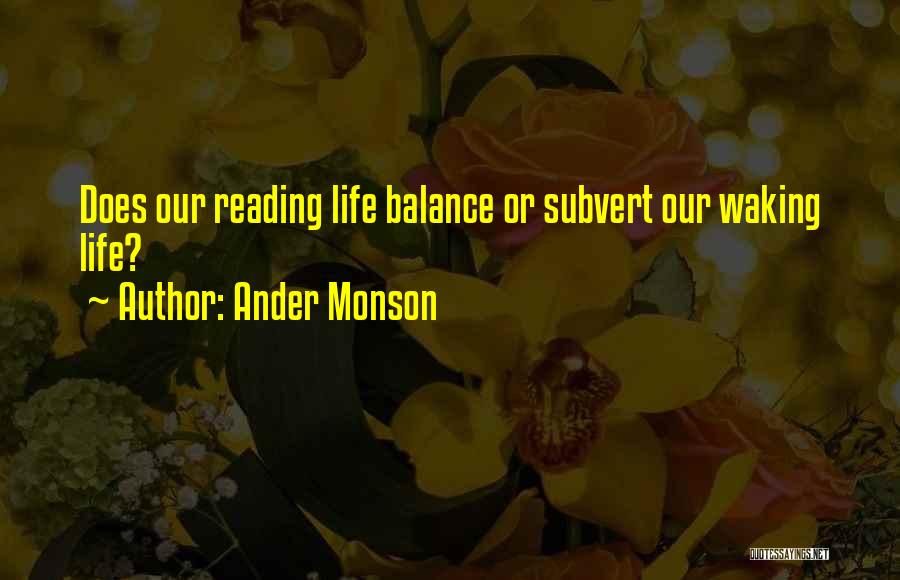 Subvert Quotes By Ander Monson