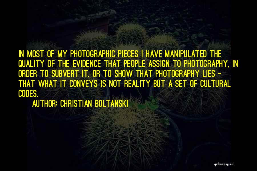 Subvert Quotes By Christian Boltanski
