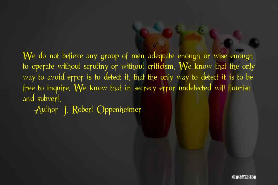 Subvert Quotes By J. Robert Oppenheimer