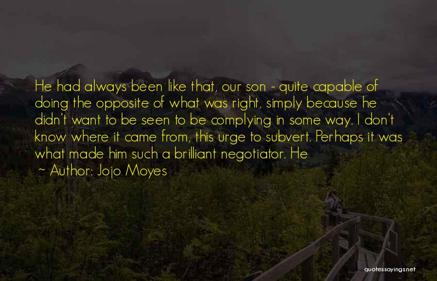 Subvert Quotes By Jojo Moyes