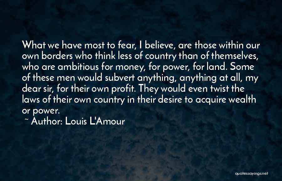 Subvert Quotes By Louis L'Amour