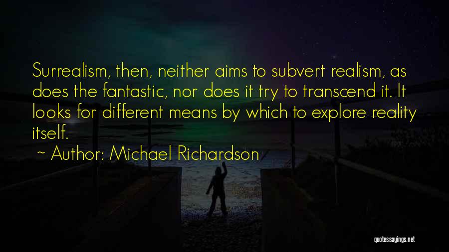 Subvert Quotes By Michael Richardson