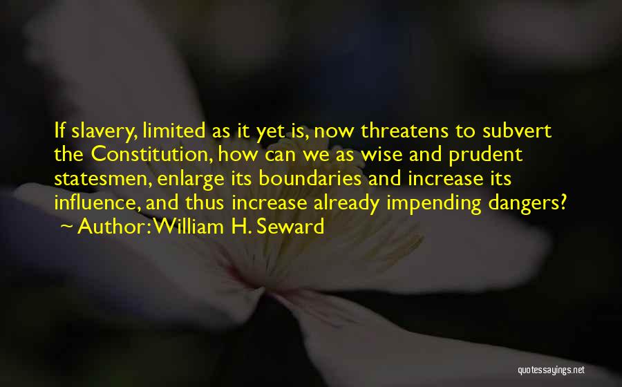 Subvert Quotes By William H. Seward