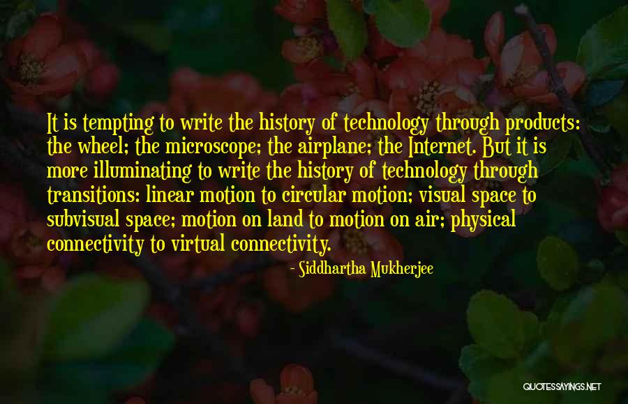 Subvisual Quotes By Siddhartha Mukherjee Subvisual Quotes By Siddhartha Mukherjee