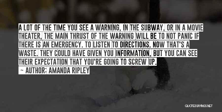 Subway Movie Quotes By Amanda Ripley