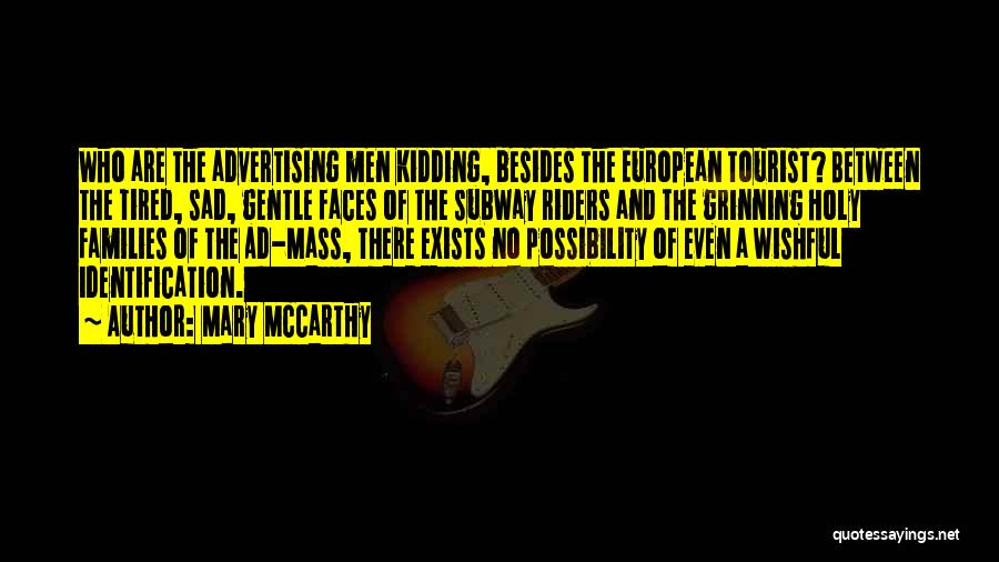 Subway Quotes By Mary McCarthy