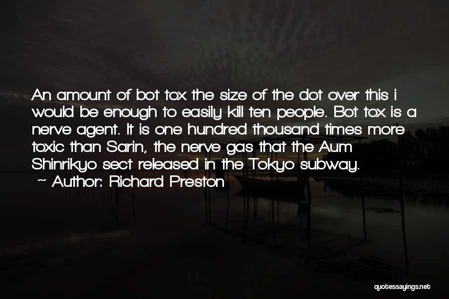 Subway Quotes By Richard Preston