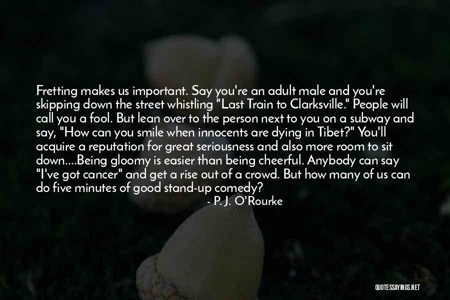 Subway Train Quotes By P. J. O'Rourke Subway Train Quotes By P. J. O'Rourke