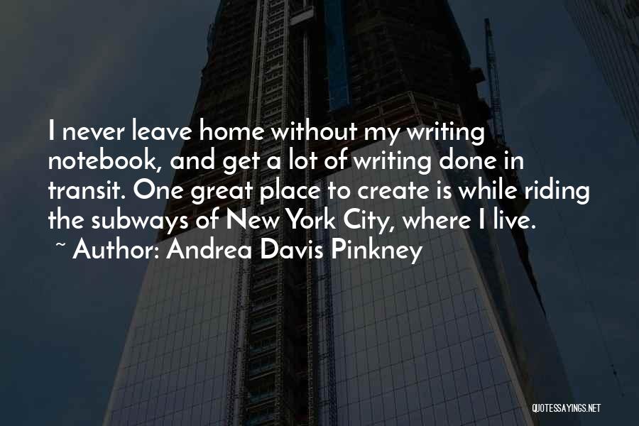 Subways Quotes By Andrea Davis Pinkney